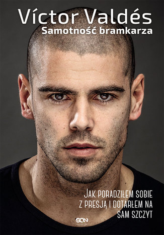 Victor Valdés. Samotność bramkarza Victor Valdes - okladka książki