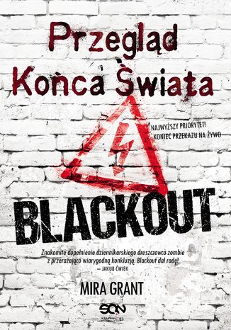 Przegląd Końca Świata: Blackout Mira Grant - okladka książki