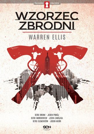 Wzorzec zbrodni Warren Ellis - okladka książki