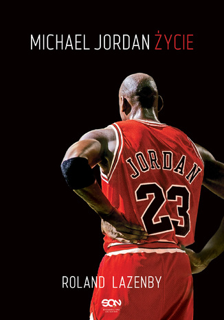 Michael Jordan. Życie Roland Lazenby - okladka książki