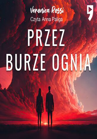 Przez burze ognia. Tom 1 Veronica Rossi - okladka książki