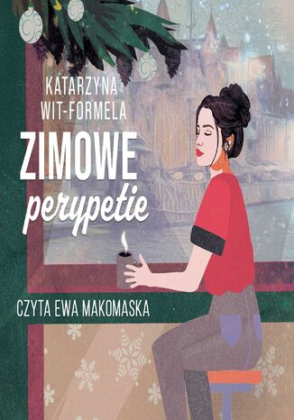 Zimowe perypetie Katarzyna Wit-Formela - okladka książki