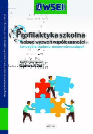 Profilaktyka szkolna wobec wyzwań współczesności - koncepcje, badania, propozycje rozwiązań Zbigniew B. Gaś - okladka książki