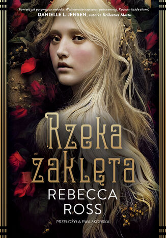 Rzeka zaklęta.  Elements of Cadence. Tom 1 Rebecca Ross - okladka książki