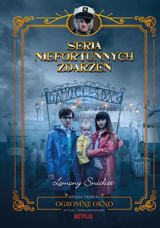 Ogromne okno. Seria niefortunnych zdarzeń Lemony Snicket - okladka książki