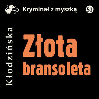 Złota bransoleta Anna Kłodzińska - audiobook MP3