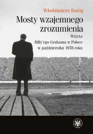 Mosty wzajemnego zrozumienia Włodzimierz Batóg - okladka książki