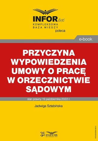 Przyczyna wypowiedzenia umowy o pracę w orzecznictwie sądowym Jadwiga Sztabińska - okladka książki