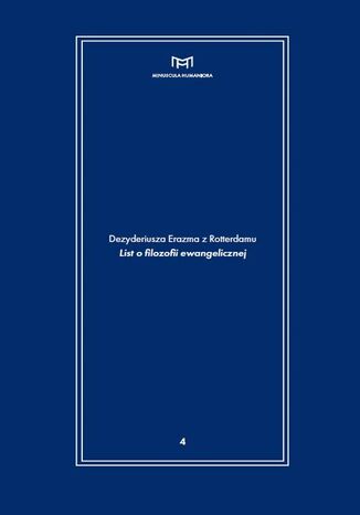 Dezyderiusza Erazma z Rotterdamu "List o filozofii ewangelicznej" Włodzimierz Olszaniec, Juliusz Domański - okladka książki