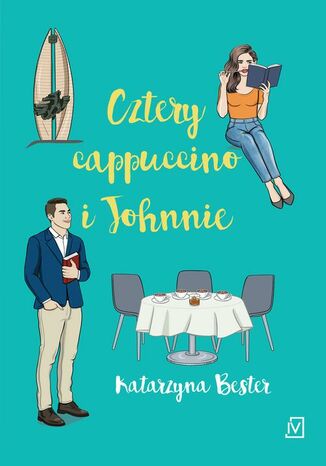 Cztery cappucino i Johnnie Katarzyna Bester - okladka książki