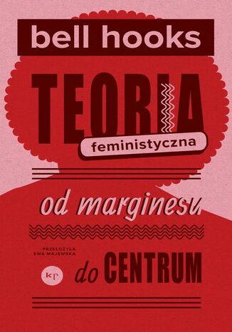 Teoria feministyczna Bell Hooks - okladka książki