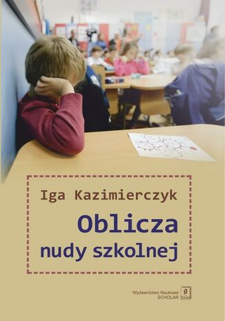 Oblicza nudy szkolnej Iga Kazimierczyk - okladka książki