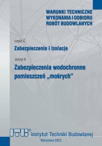 Zabezpieczenia wodochronne pomieszczeń "mokrych" Barbara Francke - okladka książki