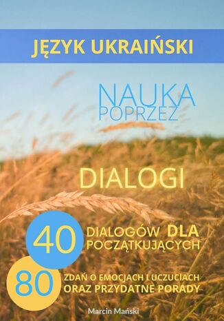 Język ukraiński. Nauka poprzez dialogi Marcin Mański - okladka książki