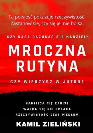 Mroczna rutyna Kamil Zieliński - okladka książki