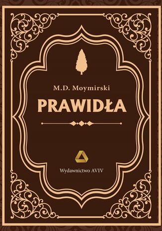 Prawidła M.D. Moymirski - okladka książki