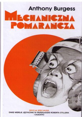 Nakręcana pomarańcza Anthony Burgess - okladka książki