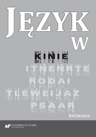 Język w kinie. Antologia red. Małgorzata Kita, Iwona Loewe - okladka książki