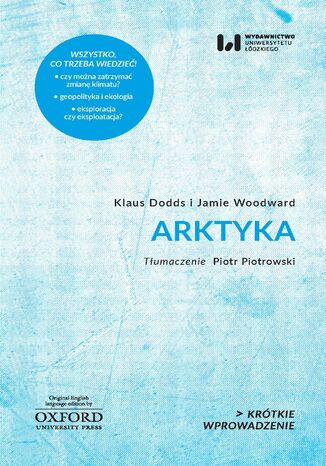 Arktyka. Krótkie Wprowadzenie 34 Klaus Dodds, Jamie Woodward - okladka książki