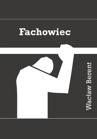 Fachowiec Berent Wacław - okladka książki