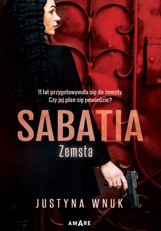 Sabatia. Zemsta (Tom I) Justyna Wnuk - okladka książki