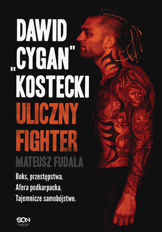 Dawid "Cygan" Kostecki. Uliczny fighter Mateusz Fudala - okladka książki