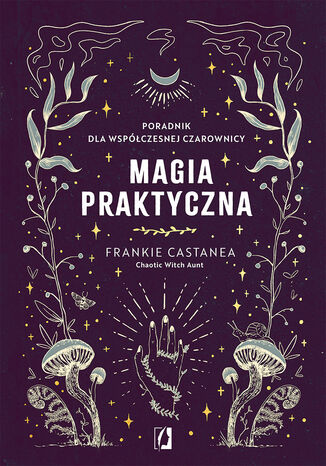 Magia praktyczna Frankie Castanea - okladka książki