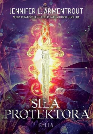 Siła protektora Jennifer L. Armentrout - okladka książki