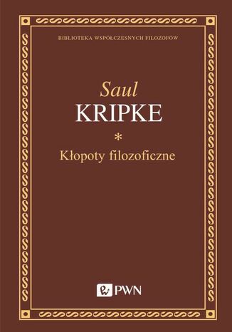 Kłopoty filozoficzne Saul Kripke - okladka książki