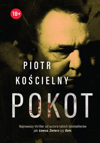 Pokot. Komisarz Sikora. Tom 3 Piotr Kościelny - okladka książki