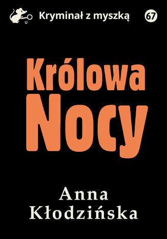 Królowa Nocy Anna Kłodzińska - okladka książki