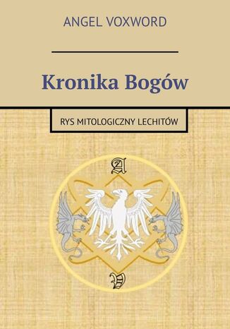 Kronika Bogów Angel Voxword - okladka książki