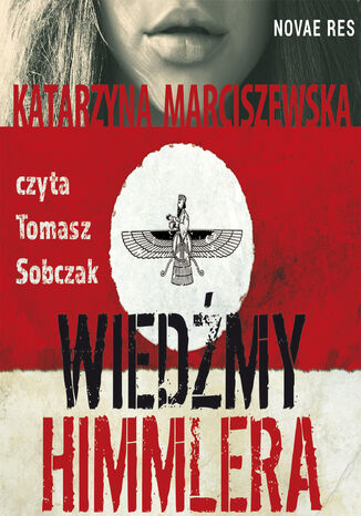 Wiedźmy Himmlera Katarzyna Marciszewska - okladka książki