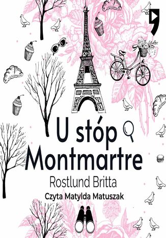 U stóp Montmartre Britta Röstlund - okladka książki