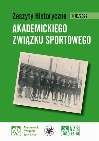 Zeszyty Historyczne Akademickiego Związku Sportowego nr 1(11)/2022 Robert Gawkowski - okladka książki