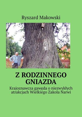 Z rodzinnego gniazda Ryszard Makowski - okladka książki