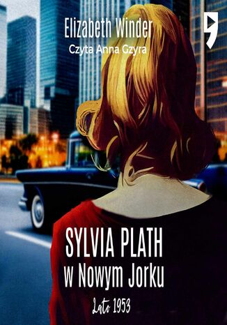 Sylvia Plath w Nowym Jorku Elizabeth Winder - okladka książki