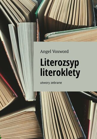 Literozsyp literoklety Angel Voxword - okladka książki