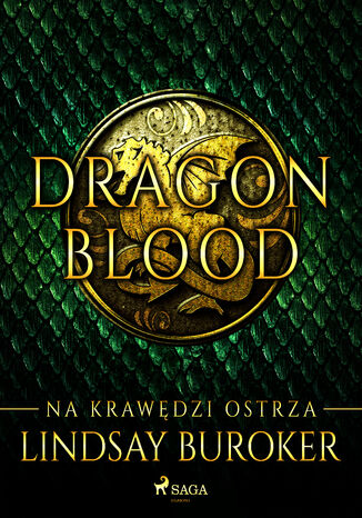 Dragon Blood 1. Na krawędzi ostrza Lindsay Buroker - okladka książki