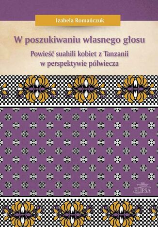 W poszukiwaniu własnego głosu Izabela Romańczuk - okladka książki