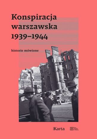 Konspiracja warszawska 1939-1944 Opracowanie zbiorowe - okladka książki