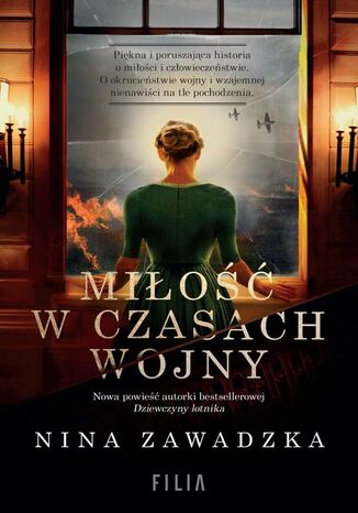 Miłość w czasach wojny Nina Zawadzka - okladka książki