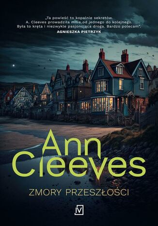 Zmory przeszłości Ann Cleeves - okladka książki