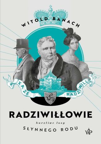 Radziwiłłowie 2 Witold Banach - okladka książki