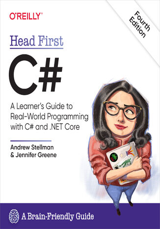 Head First C#. 4th Edition Andrew Stellman, Jennifer Greene - okladka książki