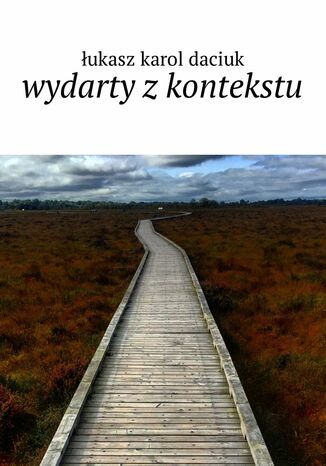 Wydarty z kontekstu łukasz daciuk - okladka książki