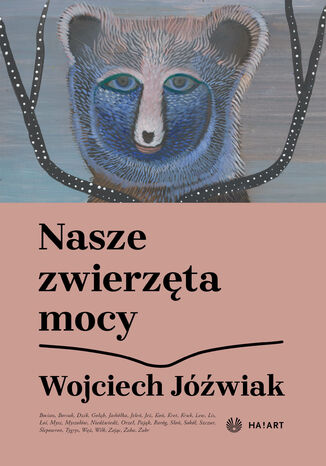 Nasze zwierzęta mocy Wojciech Jóźwiak - okladka książki