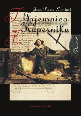 Tajemnica Kopernika Jean-Pierre Luminet - okladka książki