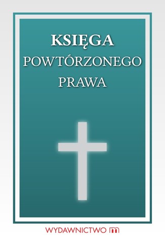 Księga powtórzonego prawa Opracowanie zbiorowe - okladka książki