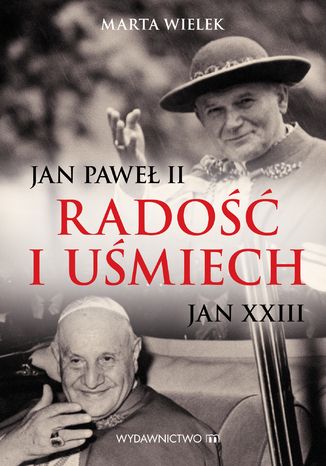 Radość i uśmiech Marta Wielek - okladka książki